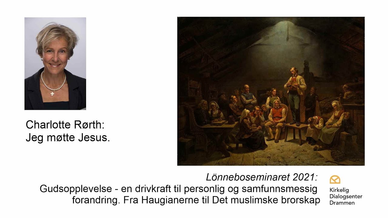 Charlotte Rørth: Jeg møtte Jesus