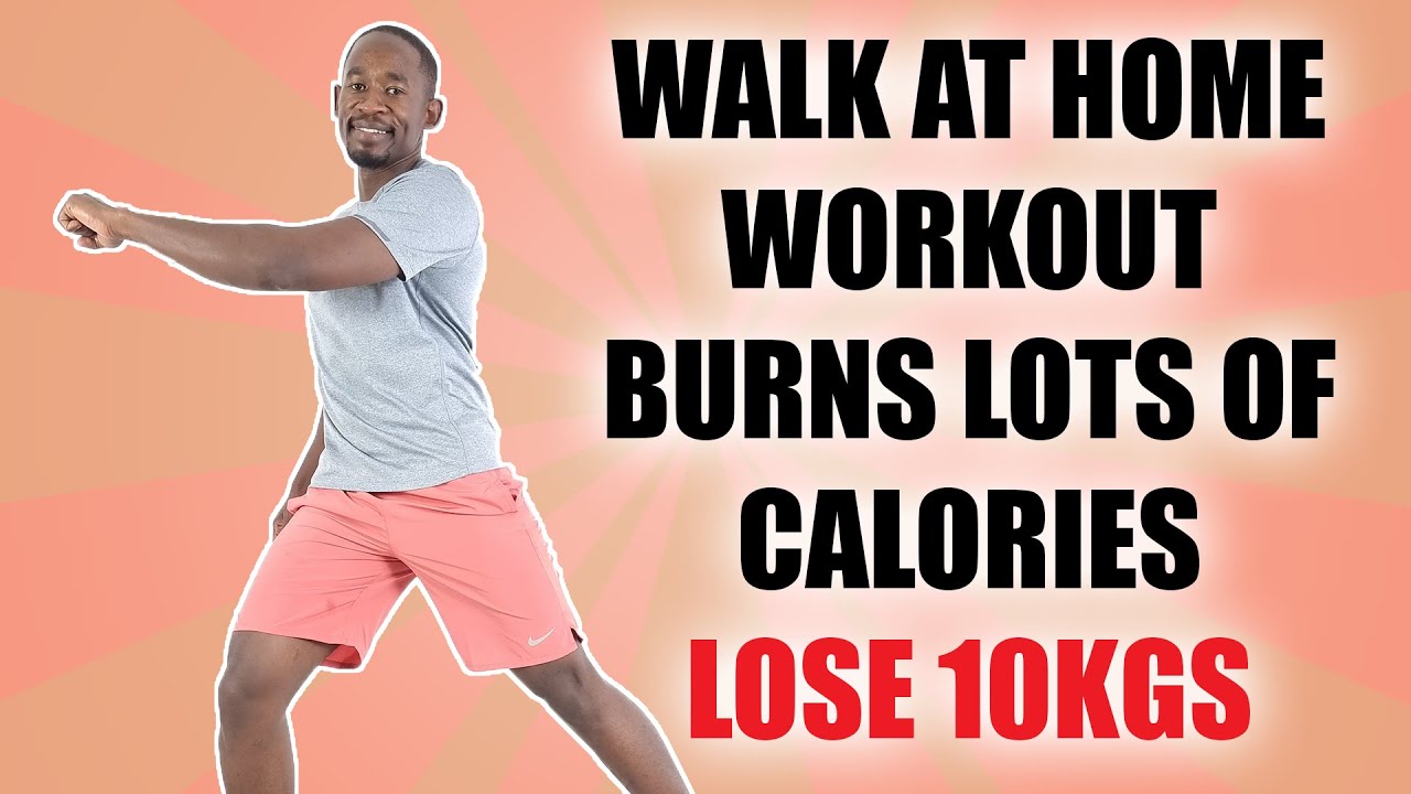 30 Minute Walk at Home Workout to Burn Lots of Calories and Lose 10KGS