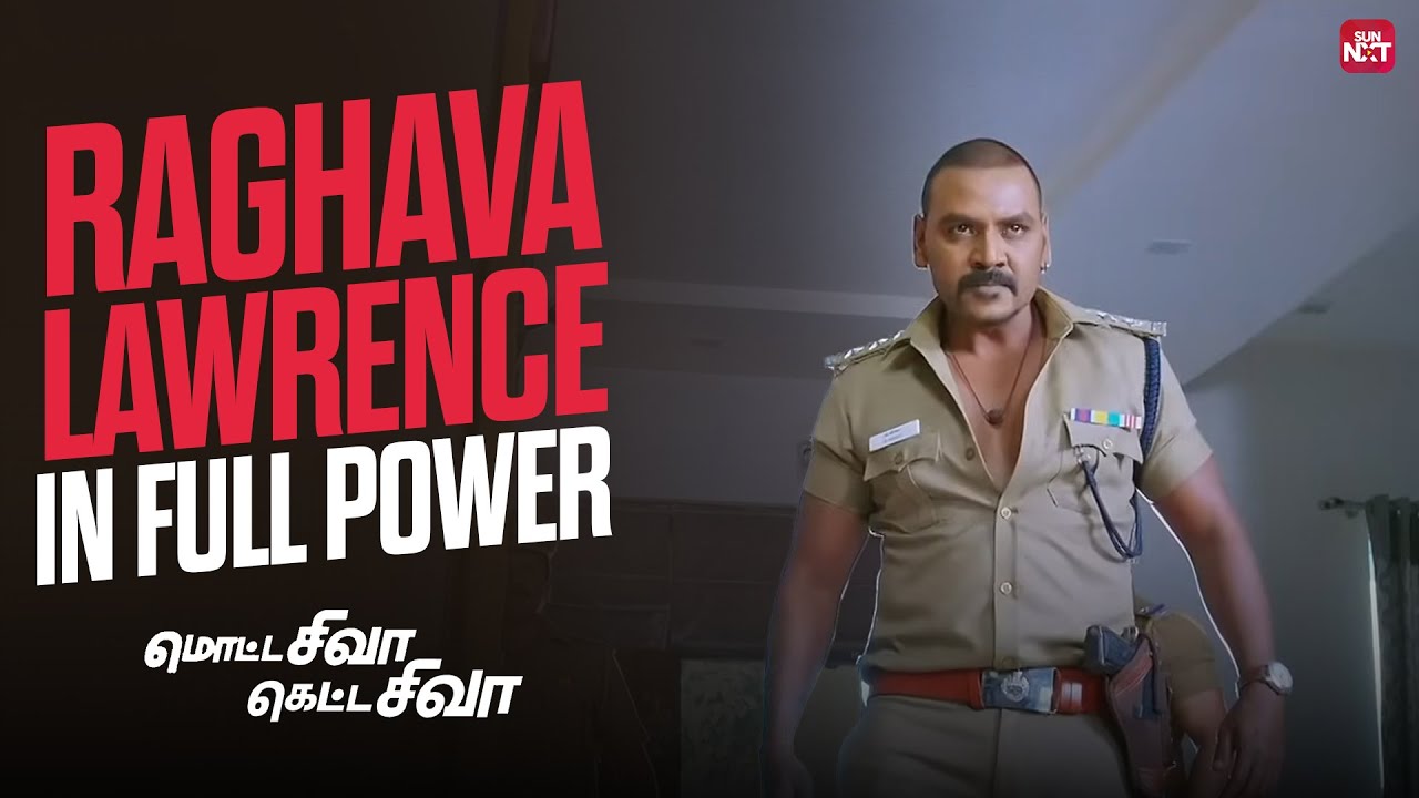 Raghava Lawrence Power-Packed Entry 💥 | Motta Shiva Ketta Shiva Action Scene | Sun NXT