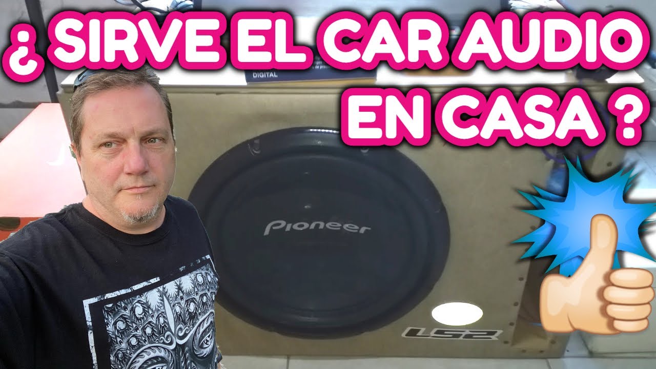 Sirve el Car Audio para Casa? | Tips Para Home Audio