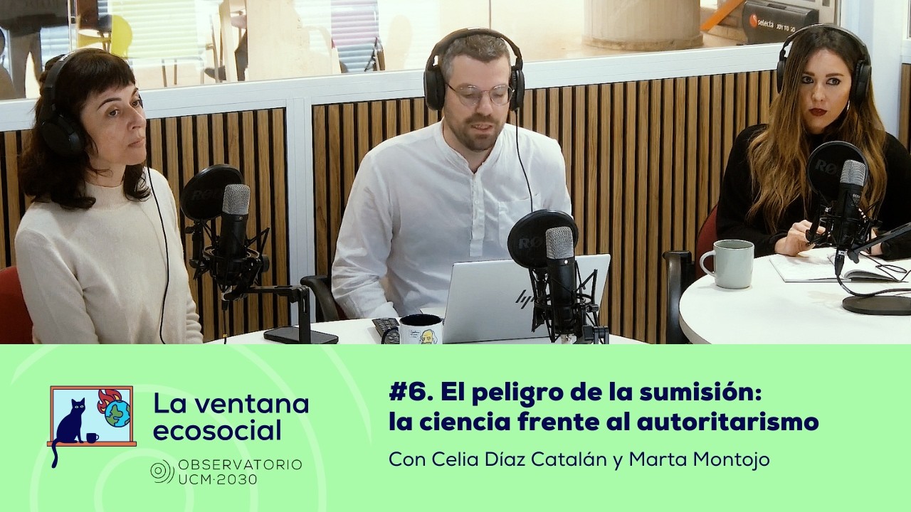 6. La ventana ecosocial | El peligro de la sumisión: la ciencia frente al autoritarismo