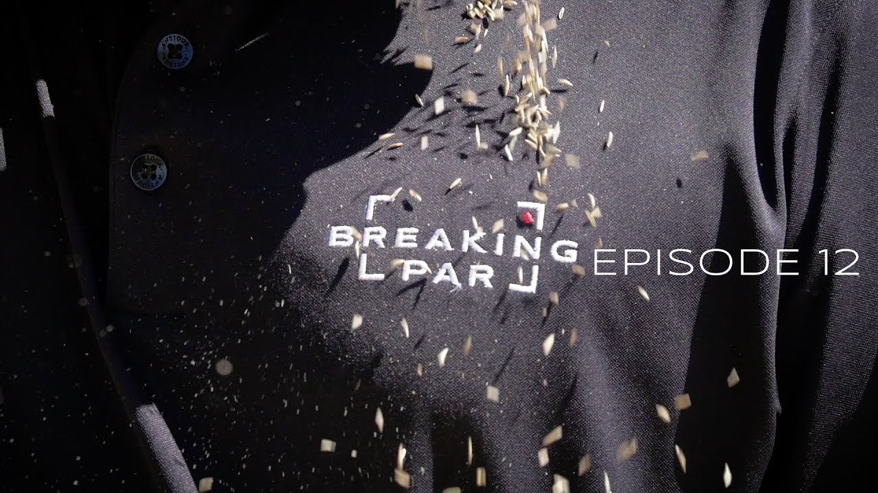 Breaking Par: Episode 12