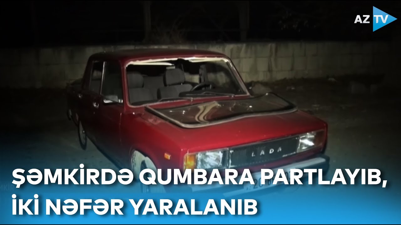 Şəmkirdə qumbara partlaması nəticəsində iki nəfər yaralanıb – Detallar “AzTV Xəbər”də