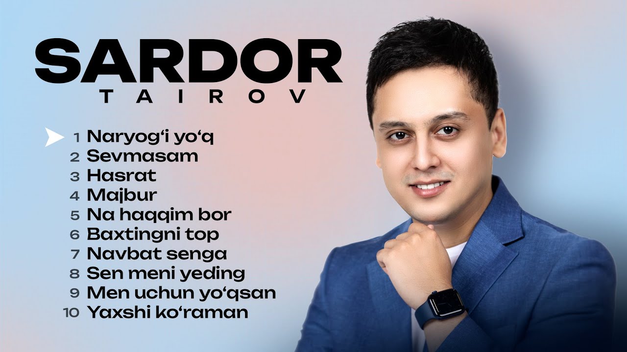 Sardor Tairov - Eng Sara Taronalar // Сардор Таиров - Энг Сара Тароналар (Music Album) #2026
