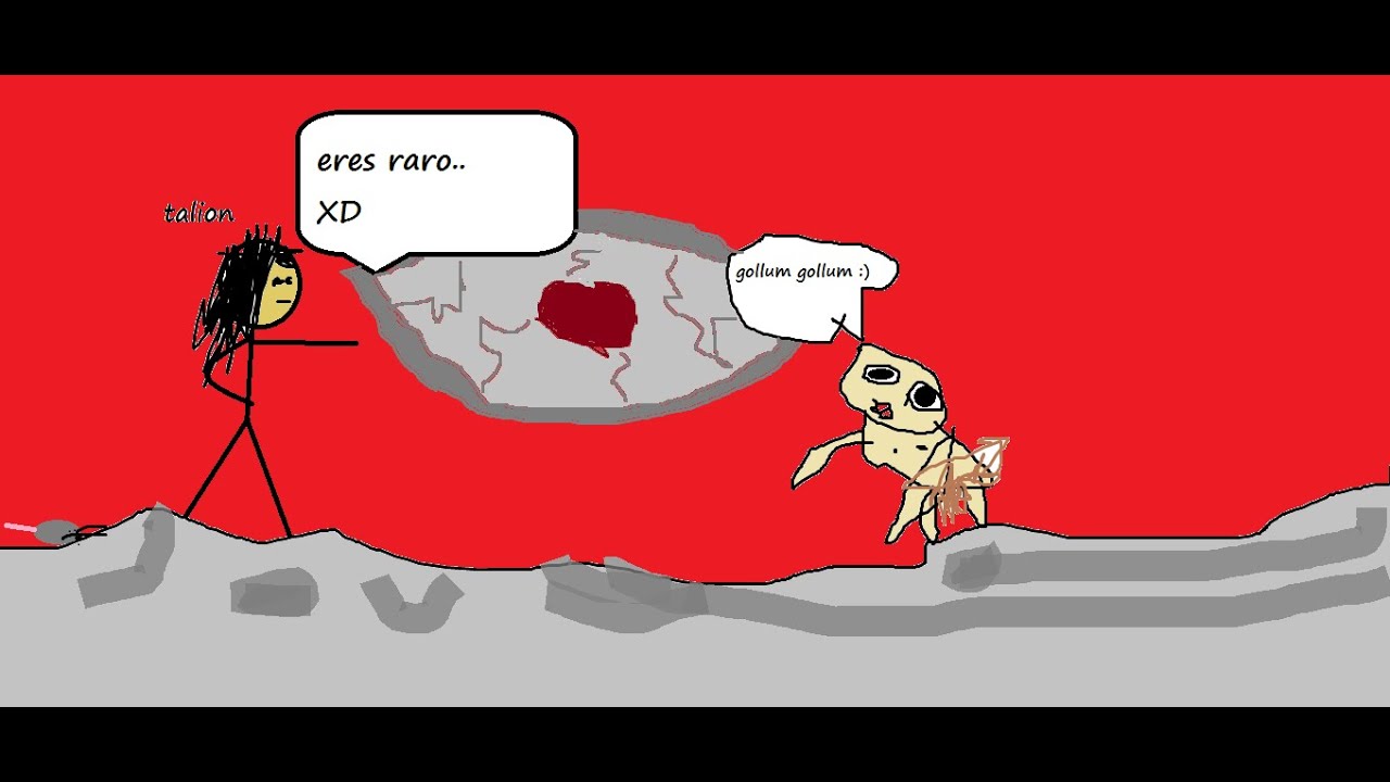 GOLLUM NO NOS QUIERE😢