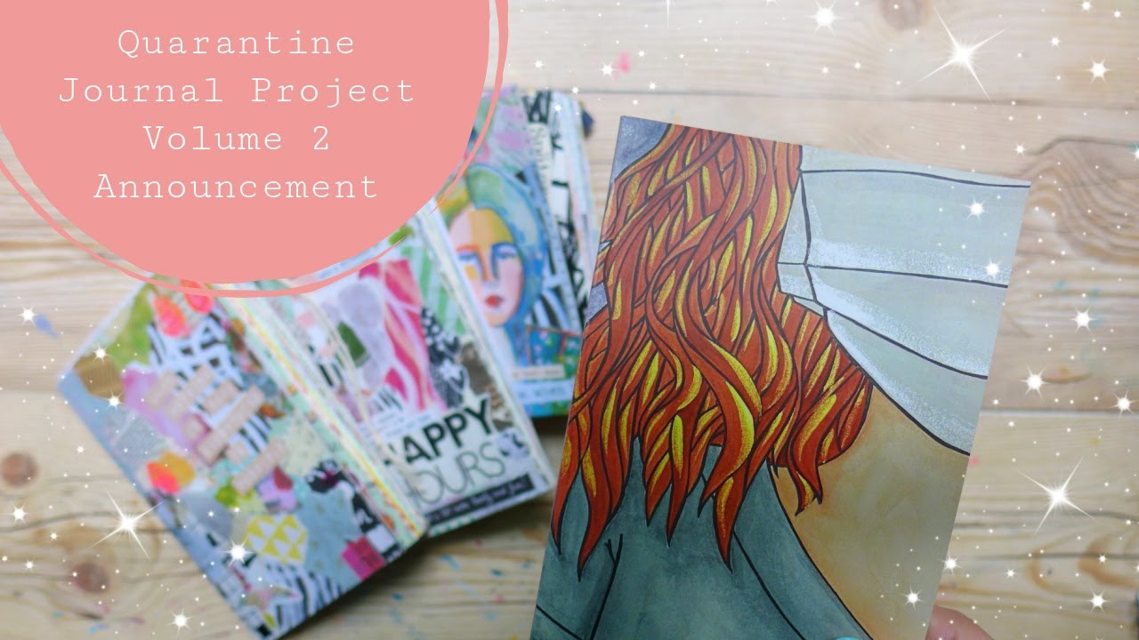 📙✨JOIN the QUARANTINE JOURNAL PROJECT Vol.2 - Community Art Project🌷Help Raise Money for Charity!!