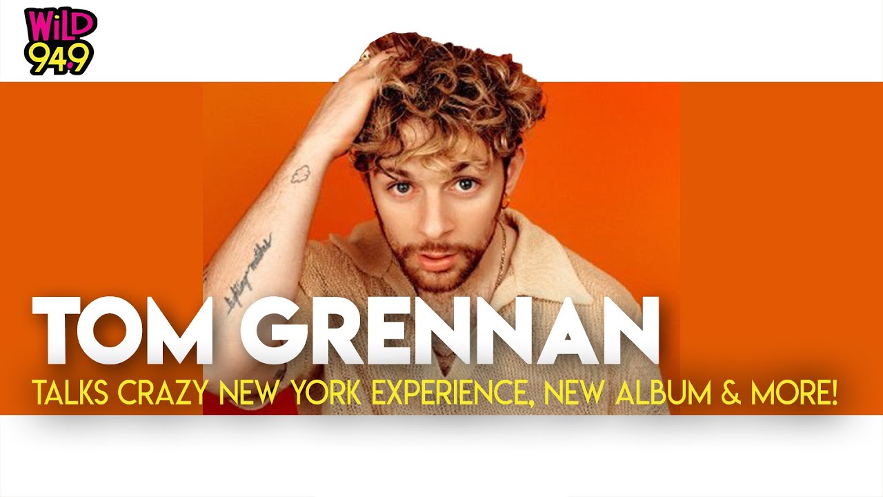 Tom Grennan Talks About His Crazy Experience in New York, New Album & More!