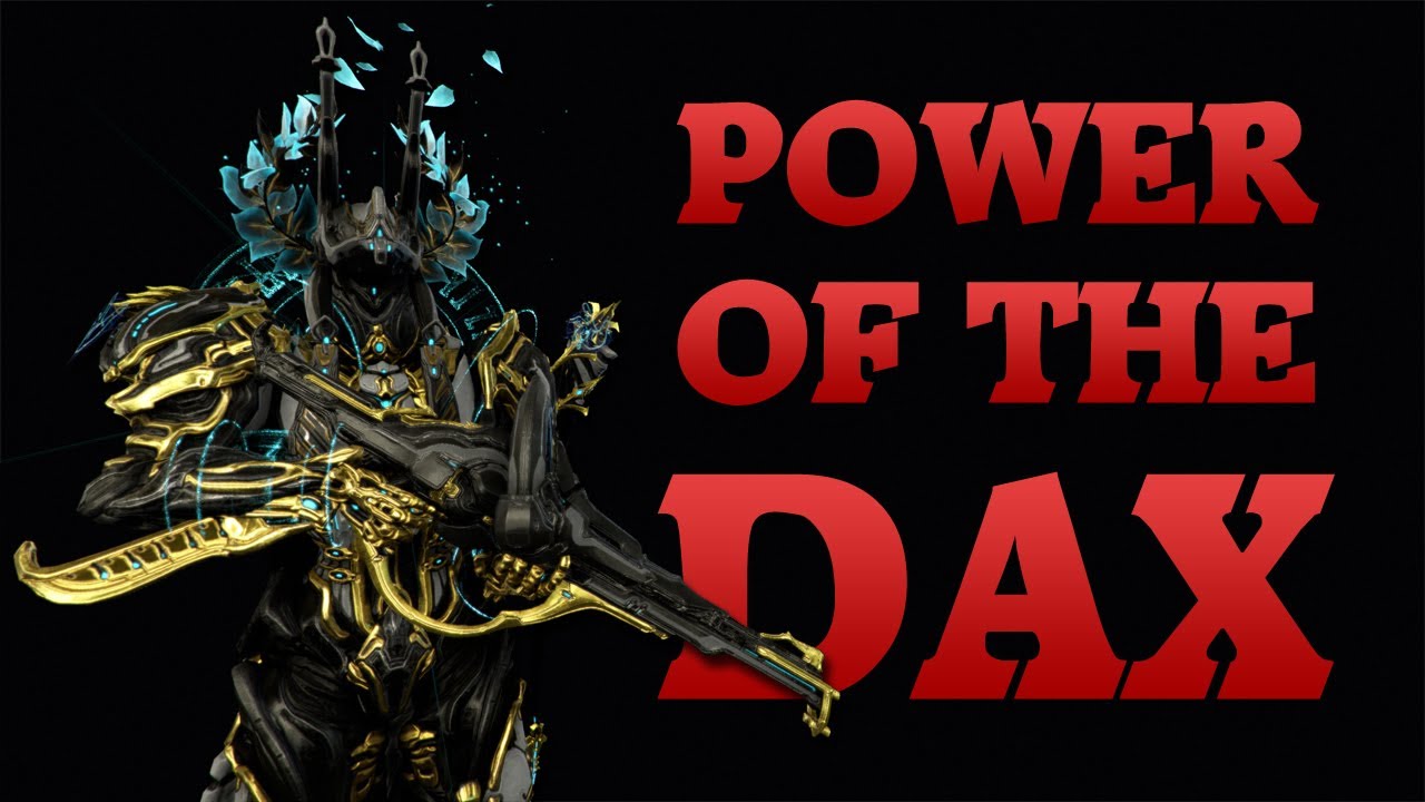 Warframe | Power Of The Dax | Quellor