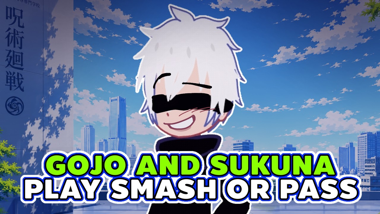 Gojo And Sukuna Play Smash Or Pass | Jujutsu Kaisen | JJK | Gacha | Gacha Club