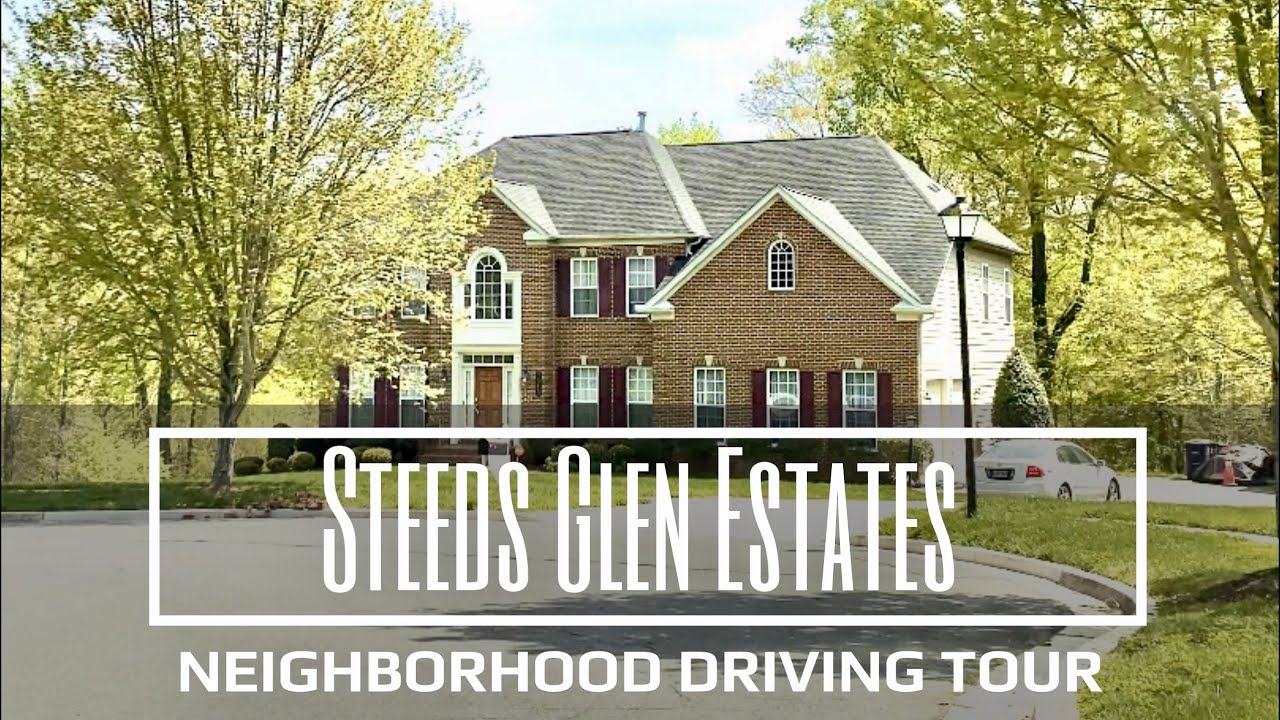 Fort Washington, MD - Steeds Glen Estates Neighborhood Driving Tour - Maryland Luxury Real Estate