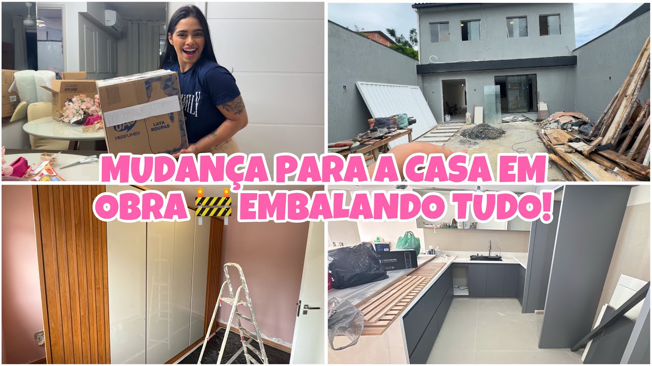 VAMOS MUDAR PARA A CASA EM OBRA 🚧 PREPARATIVOS PARA A MUDANÇA!! O PLANEJADO DA COZINHA QUASE PRONTO!