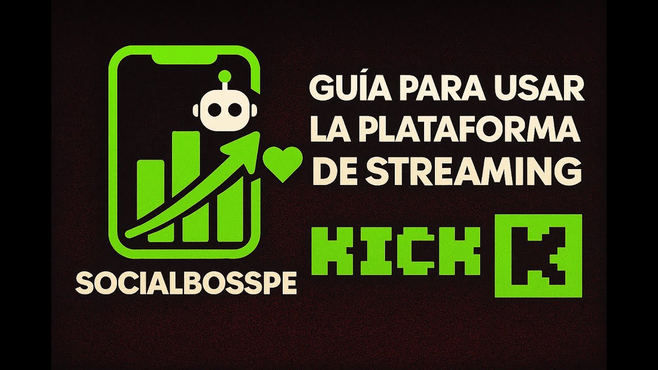 Cómo usar la plataforma de KICK en Social Boss Pe