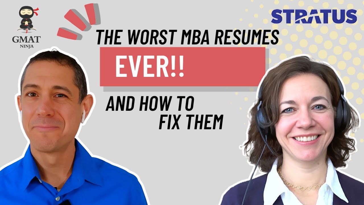 MBA Admissions Ep 3: The worst MBA resumes EVER!! And how to fix them.