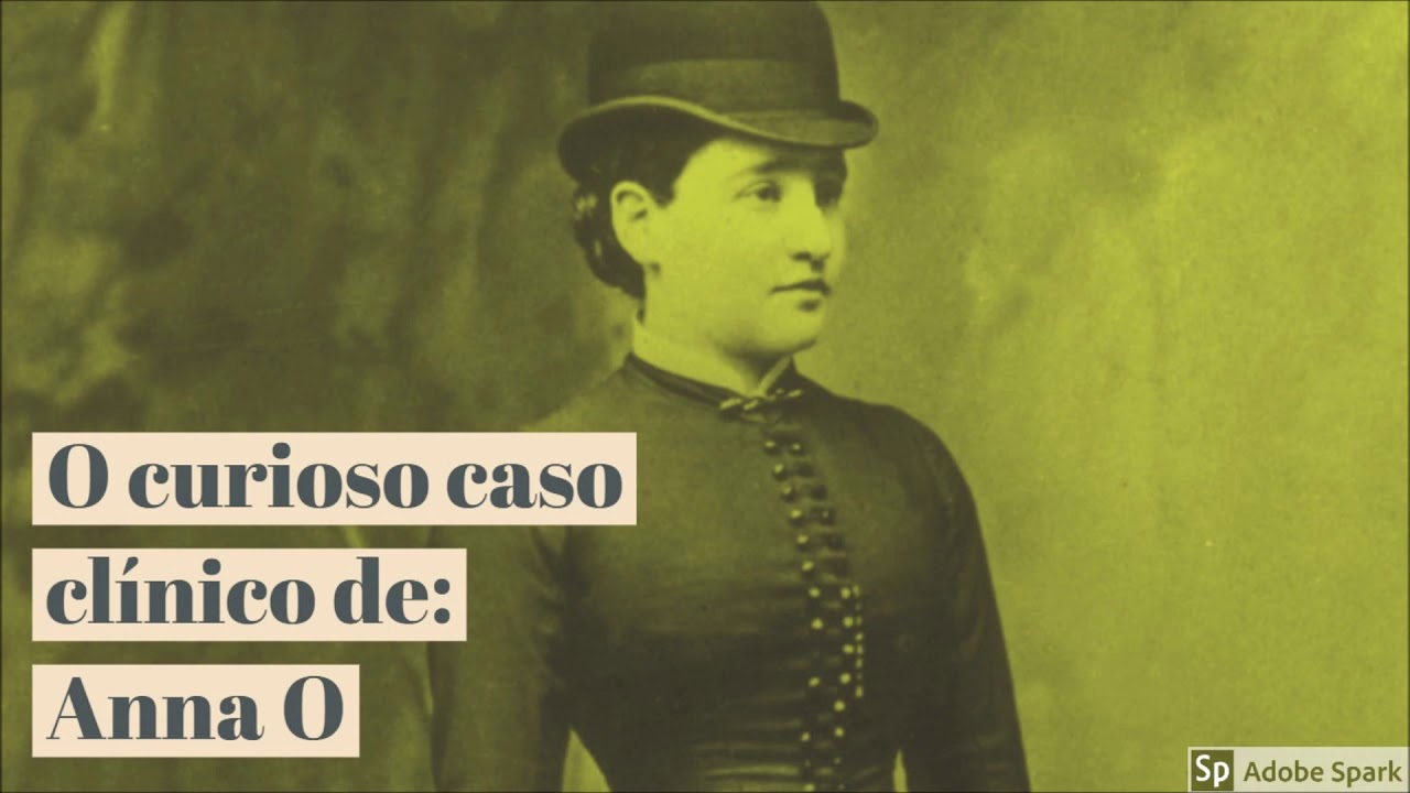 O curioso caso cl&iacute;nico Anna O