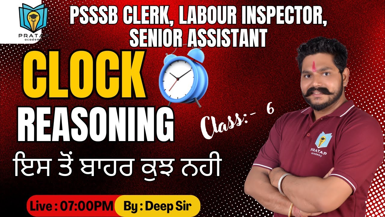 Clock For PSSSB Exams | Clock For labour Inspector | Reasoning For Punjab Exams | By Deep Sir