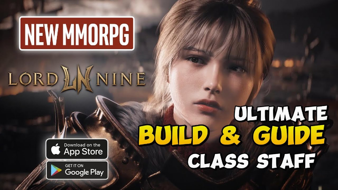 Kupas Tuntas Build & Guide Class Staff Terbaik di Lord Nine! | Ability, Skill, Tips PvE Lengkap!