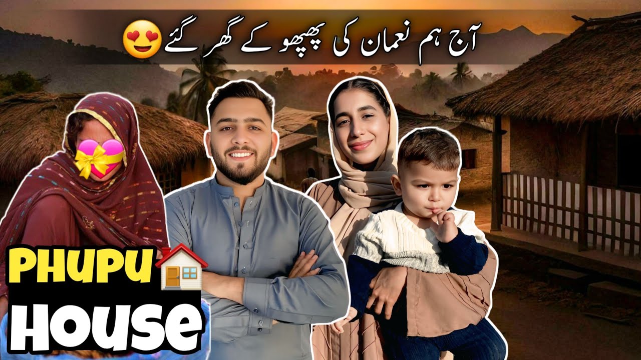Noman Ki Phupu Jaan Ka Ghar 🏠 | Chakswari Bazar Sa Shopping Ki 🛍  #familyvlog 