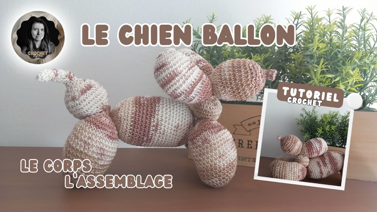 Chien ballon au crochet