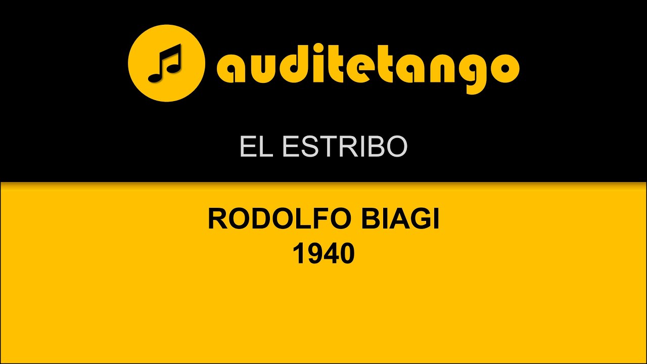 EL ESTRIBO - RODOLFO BIAGI - 1940 - TANGO STRUMENTALE