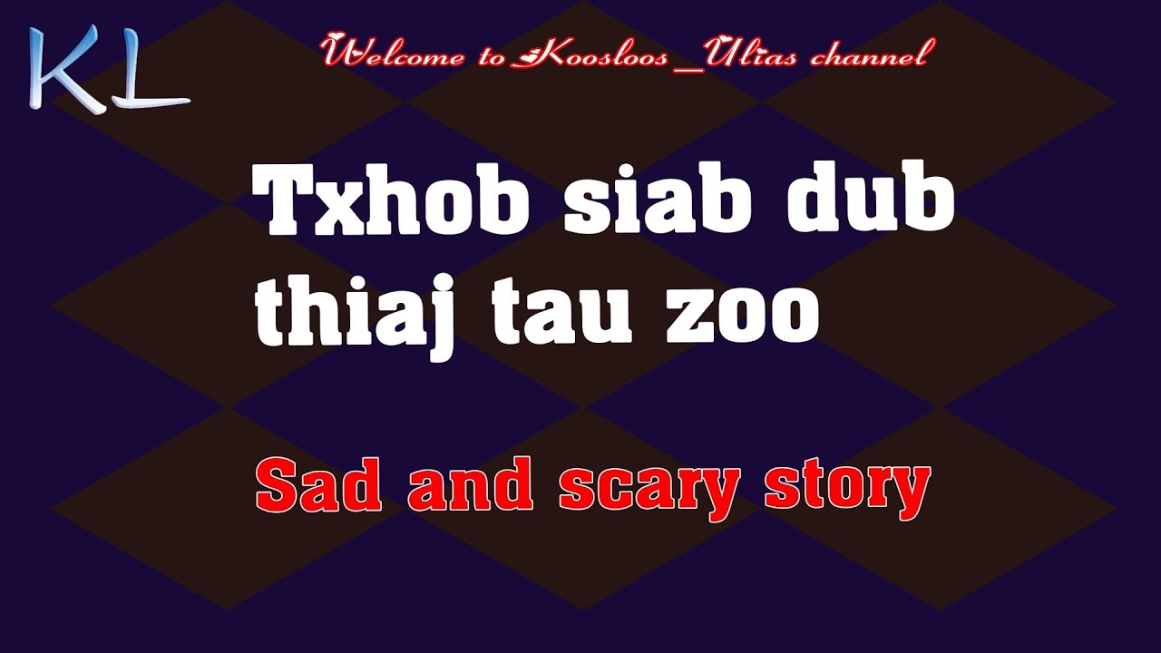Txhob siab dub thiaj tau kev zoo 4/16/2020