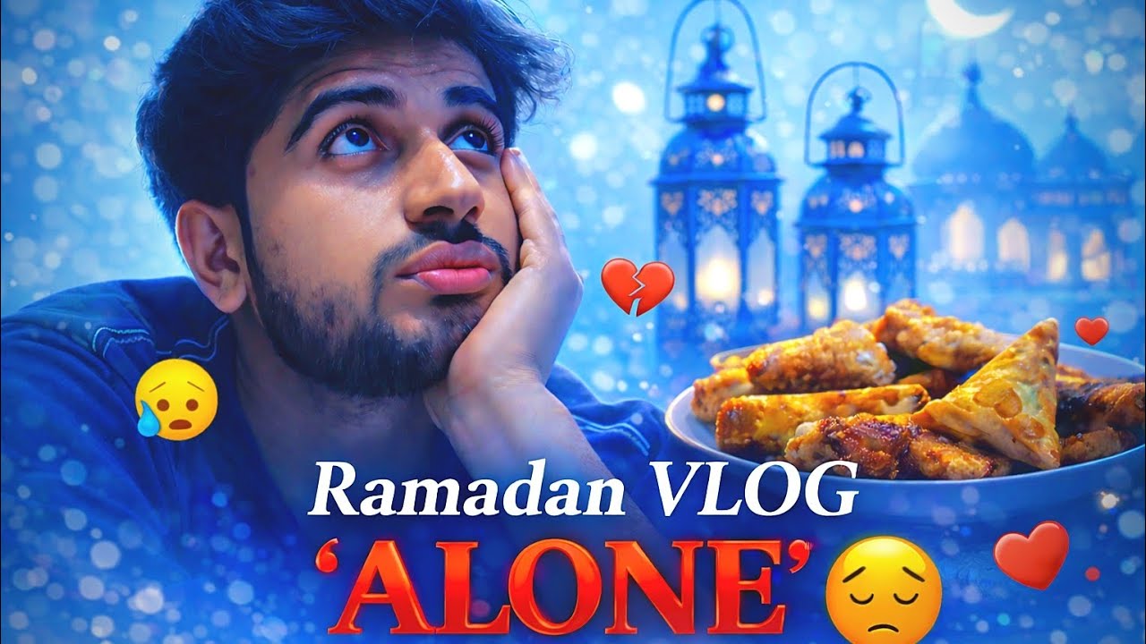 Ramadan Vlog Alone 😔 | First Time Iftar Alone