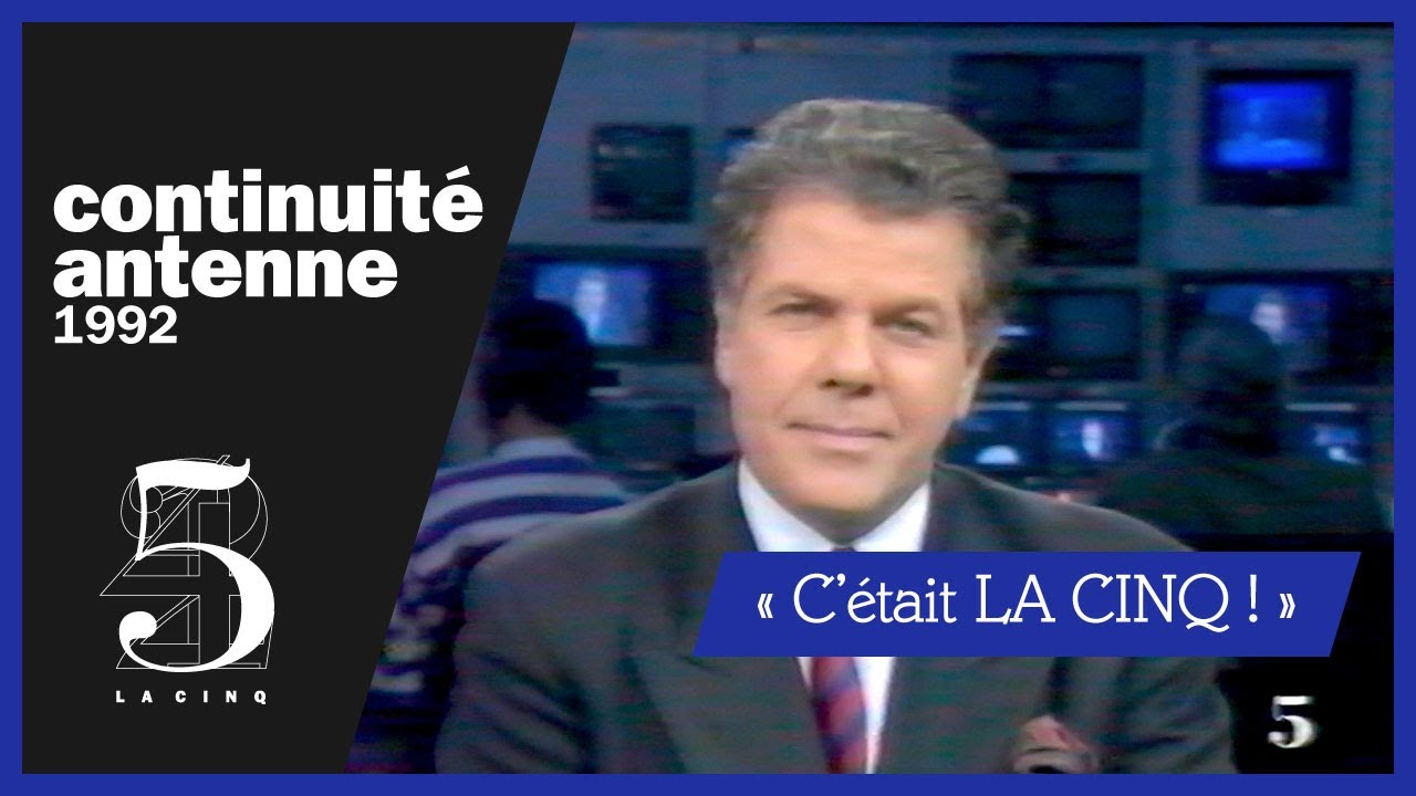 ⭐ C'ÉTAIT LA CINQ  (1992) - extraits antenne