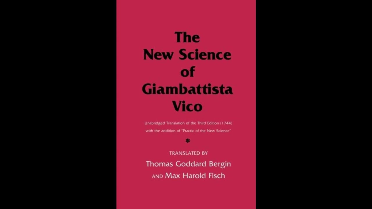 The New Science (pt. 27 - Final) - Giambattista Vico - audiobook