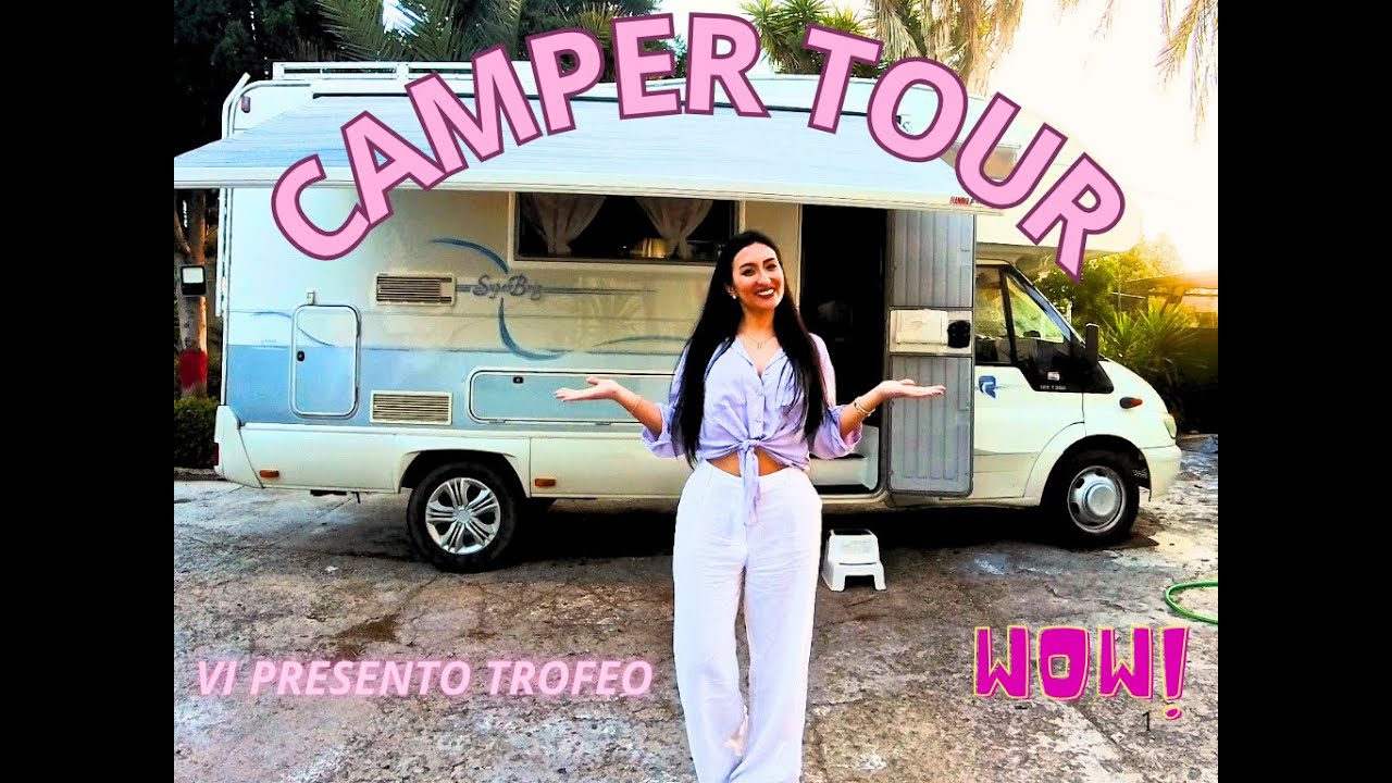 CAMPER TOUR !!! Vi presento il mio camper...