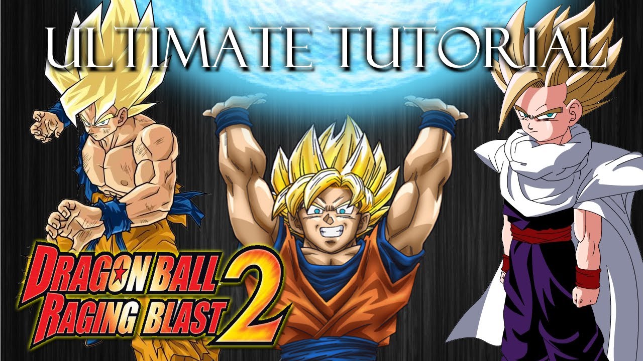 The Ultimate Raging Blast 2 Fighting Tutorial!