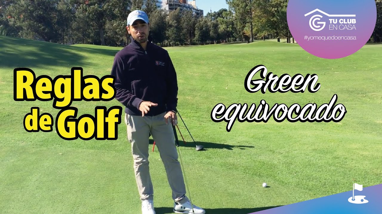 REGLAS DE GOLF - Green equivocado