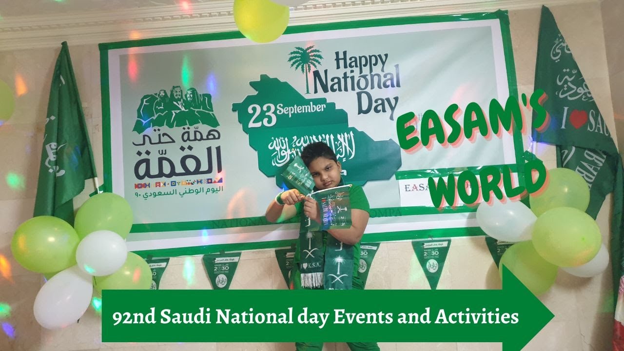 92nd Saudi National day Events and activities Revealed Saudi National day 2022