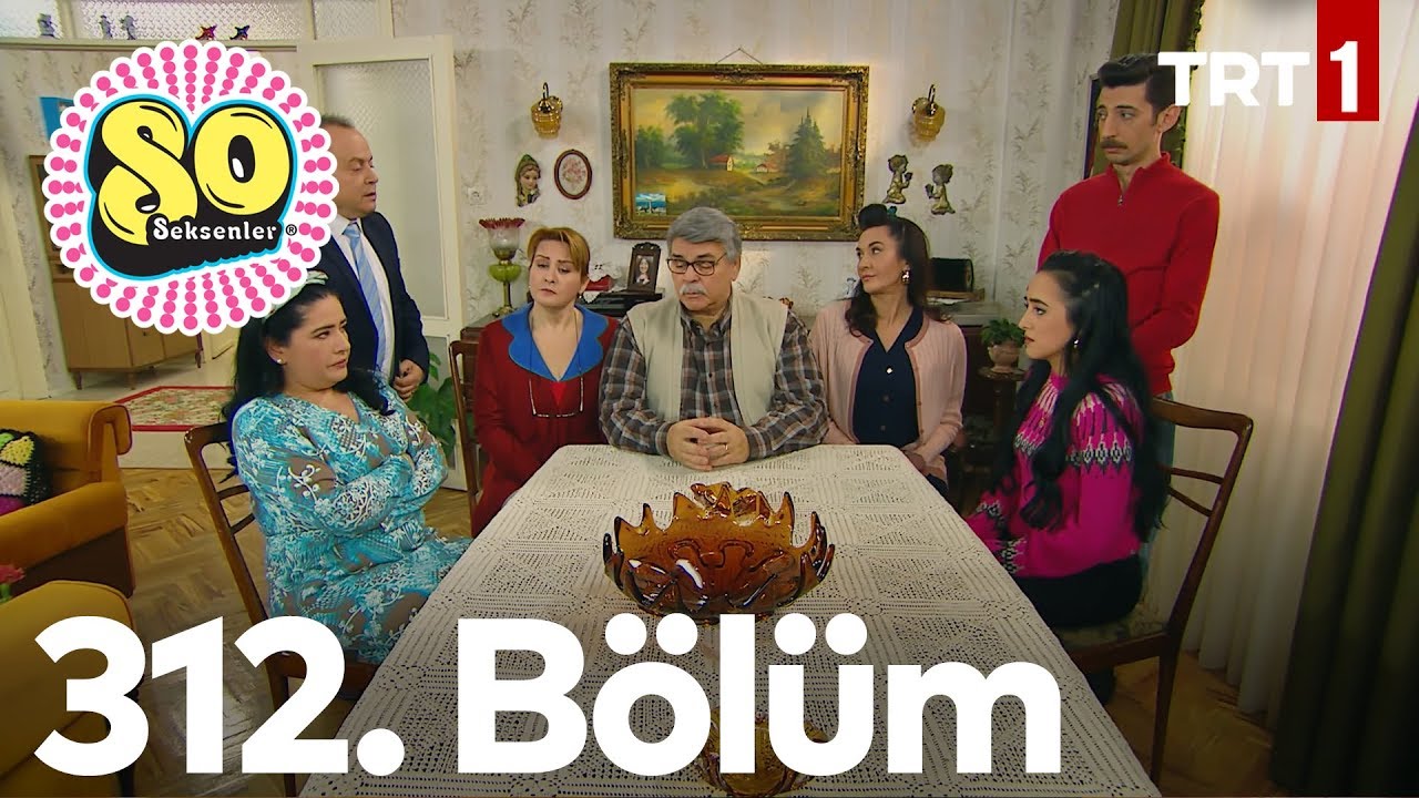 Seksenler 312. Bölüm
