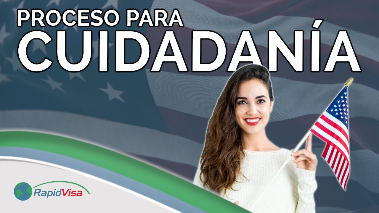 Los Pasos del Proceso para Obtener tu Ciudadanía