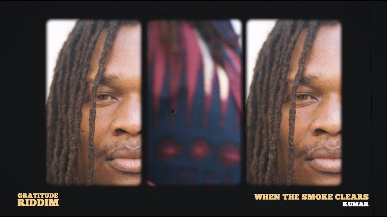 Kumar - When The Smoke Clears (Gratitude Riddim) - Visualizer