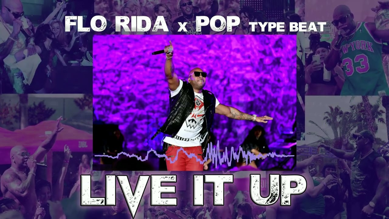 Flo Rida x Pop Type Beat - Live It Up