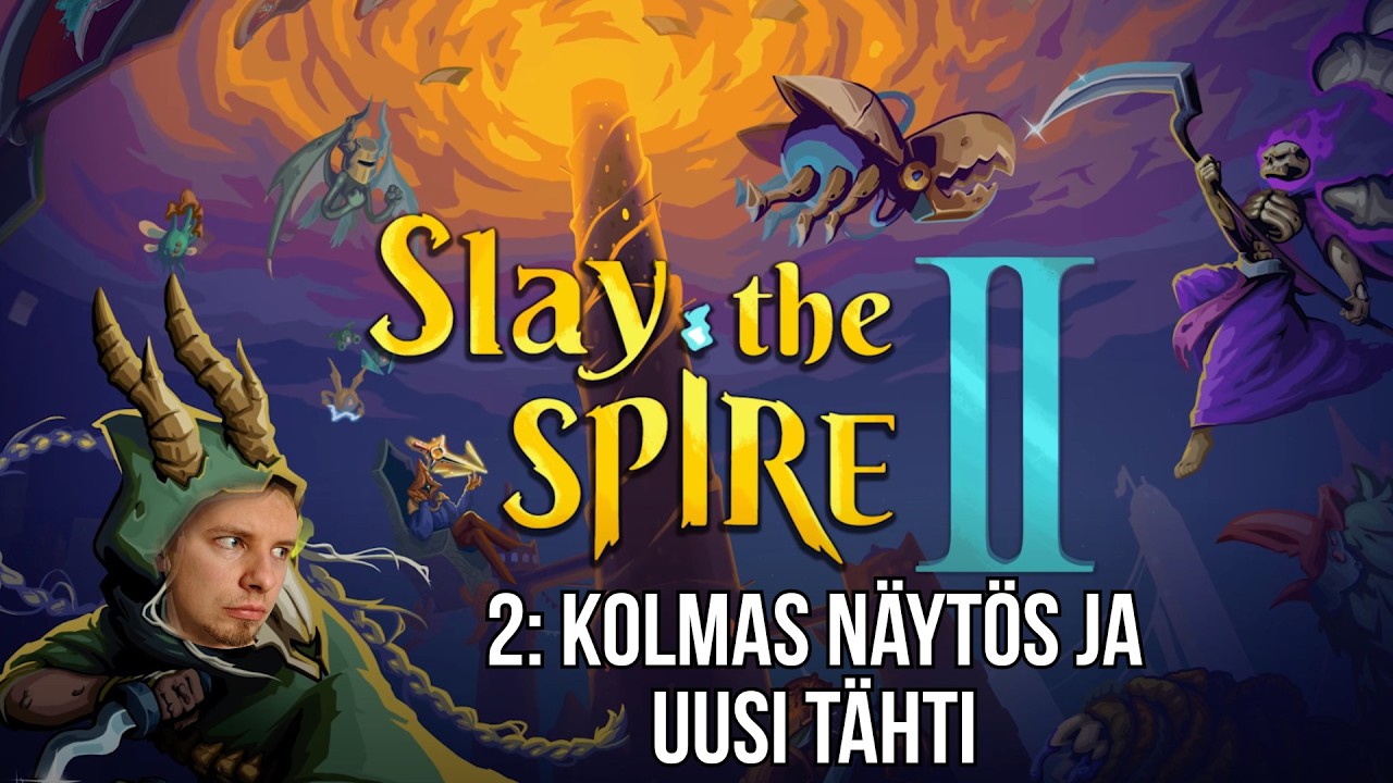 Slay the Spire 2 - osa 2: Kolmas näytös ja uusi tähti