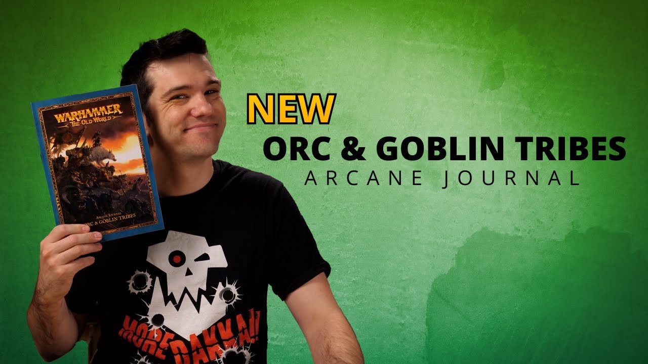 NEW Orcs and Goblins Arcane Journal Review - Warhammer the Old World