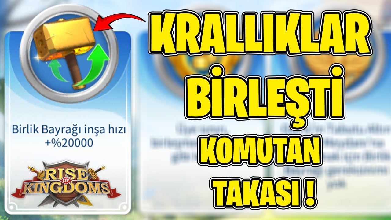 KRALLIKLAR BİRLEŞTİ! T&Uuml;M DETAYLAR VE YENİ ETKİNLİKLER ! KOMUTAN TAKASI - Rise of Kingdoms