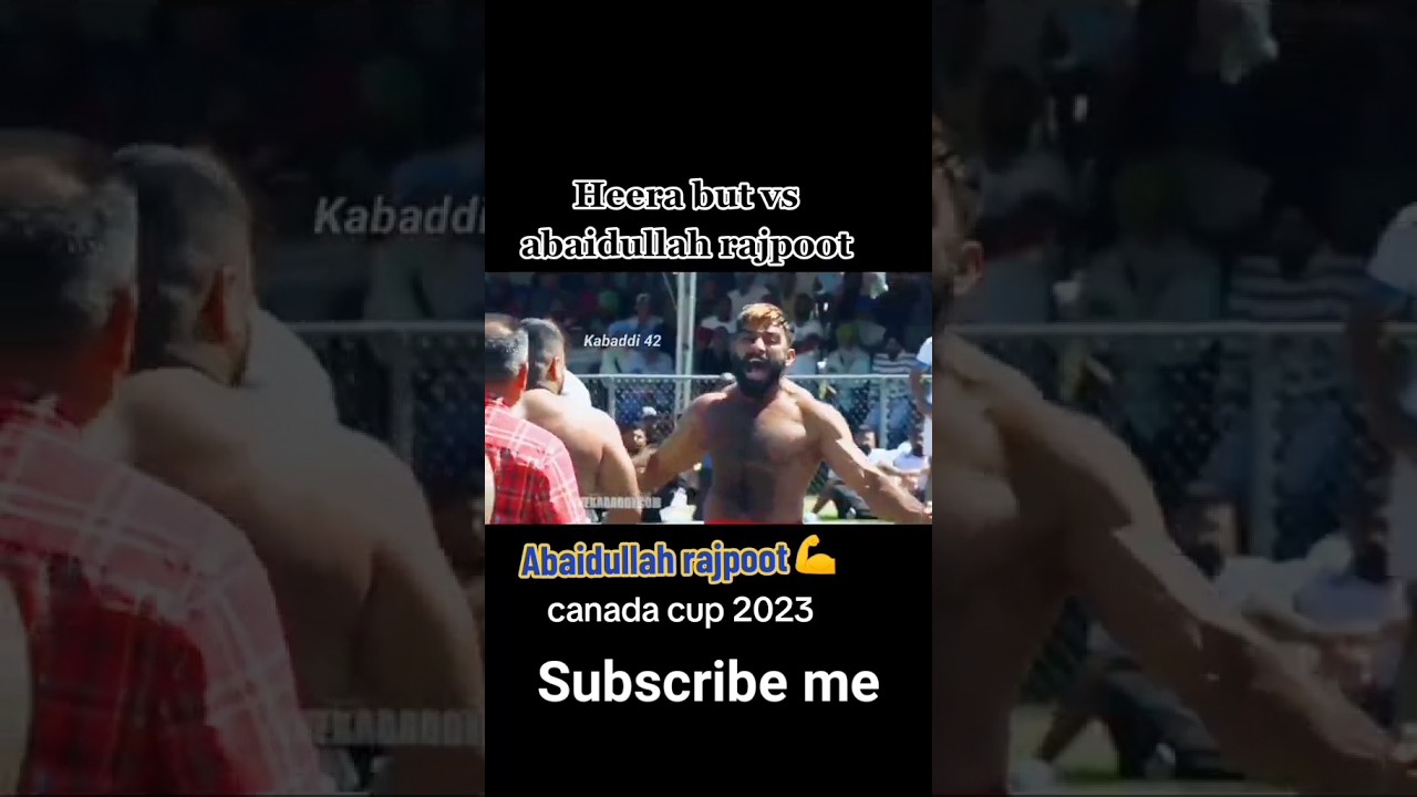 #kabaddi Abaidullah rajput vs heera butt new video 2023