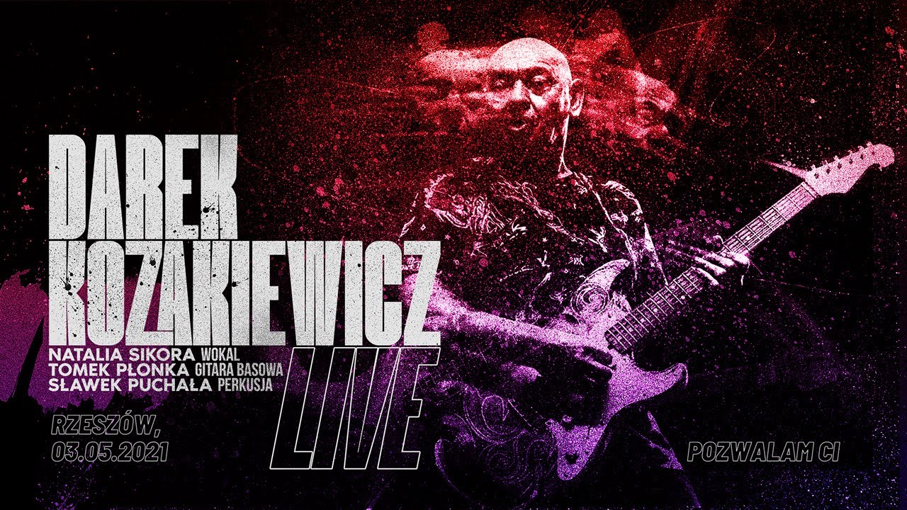 Darek Kozakiewicz Live Rzeszów  - „Pozwalam Ci” /03.05.2021/