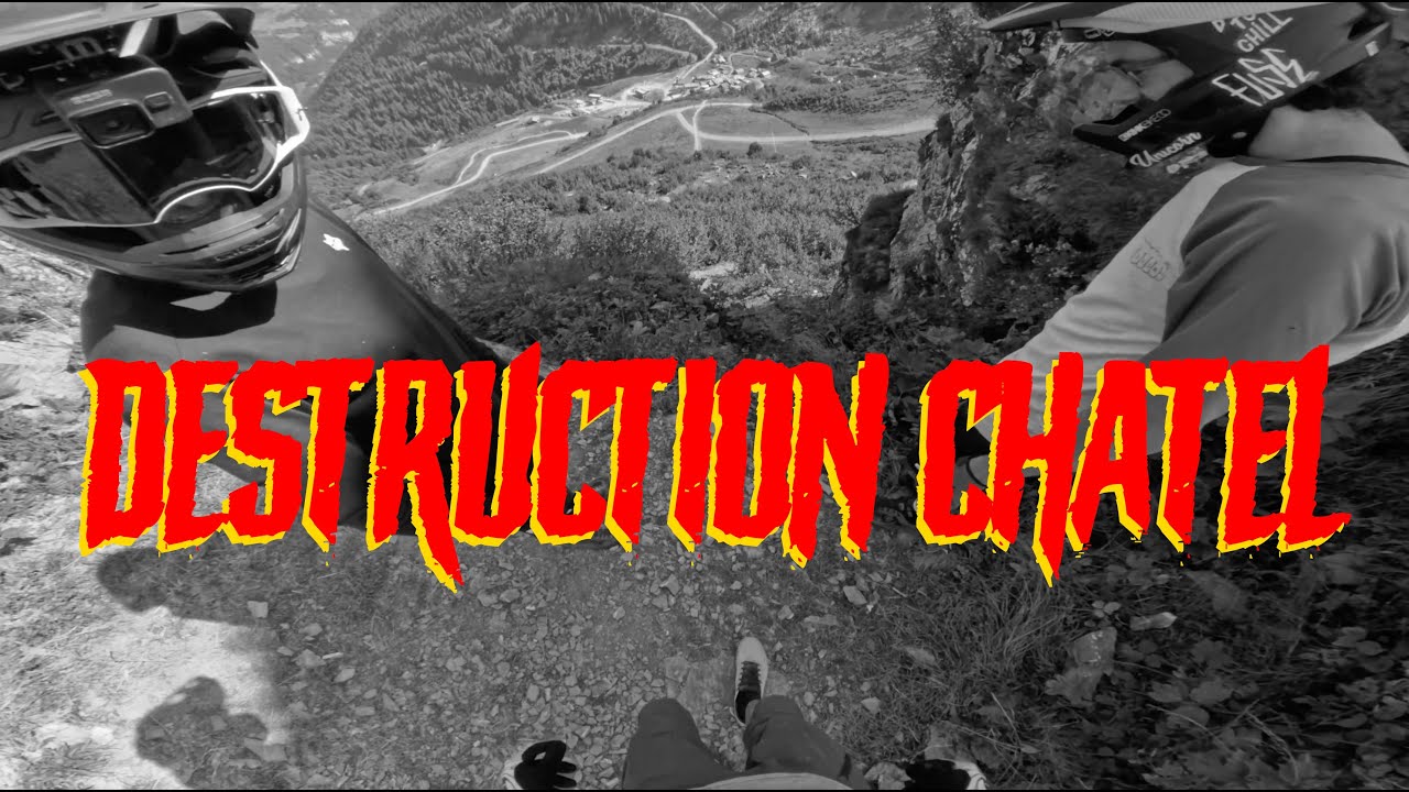🔥 Destruction à Châtel 🔥
