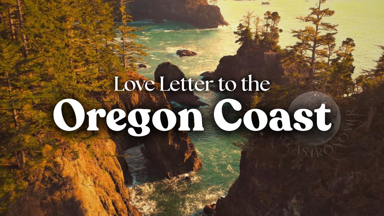 Love Letter to the Oregon Coast