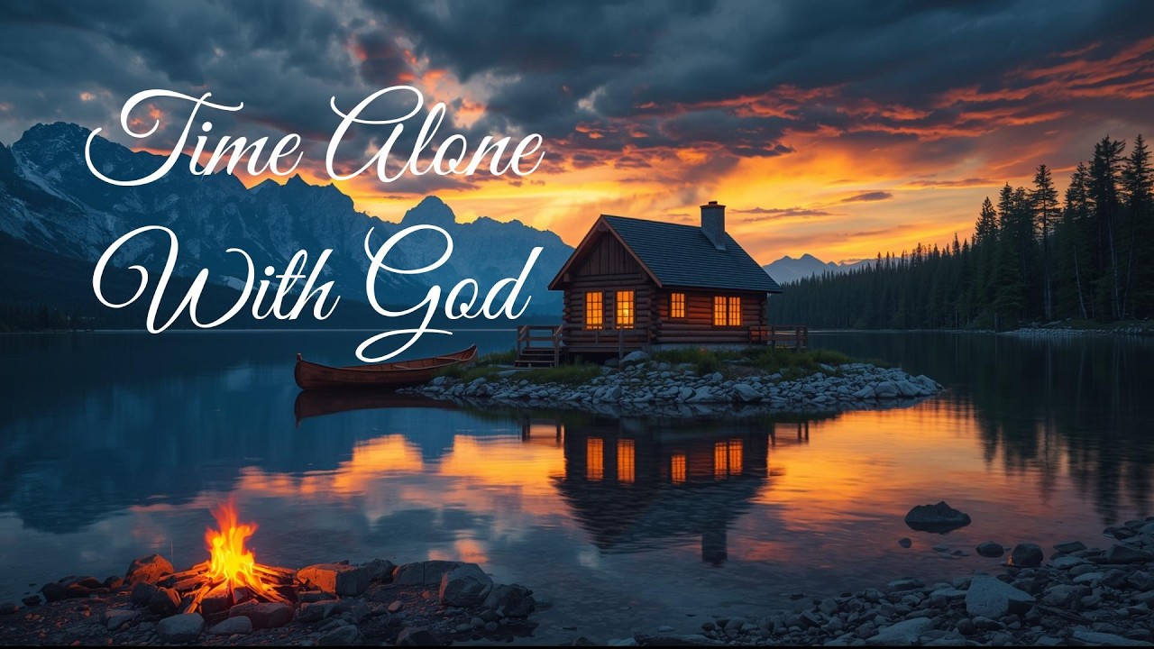 TIME ALONE WITH GOD 🙏 Soaking Worship Instrumental | Prayer, Meditation & Quiet Time with God