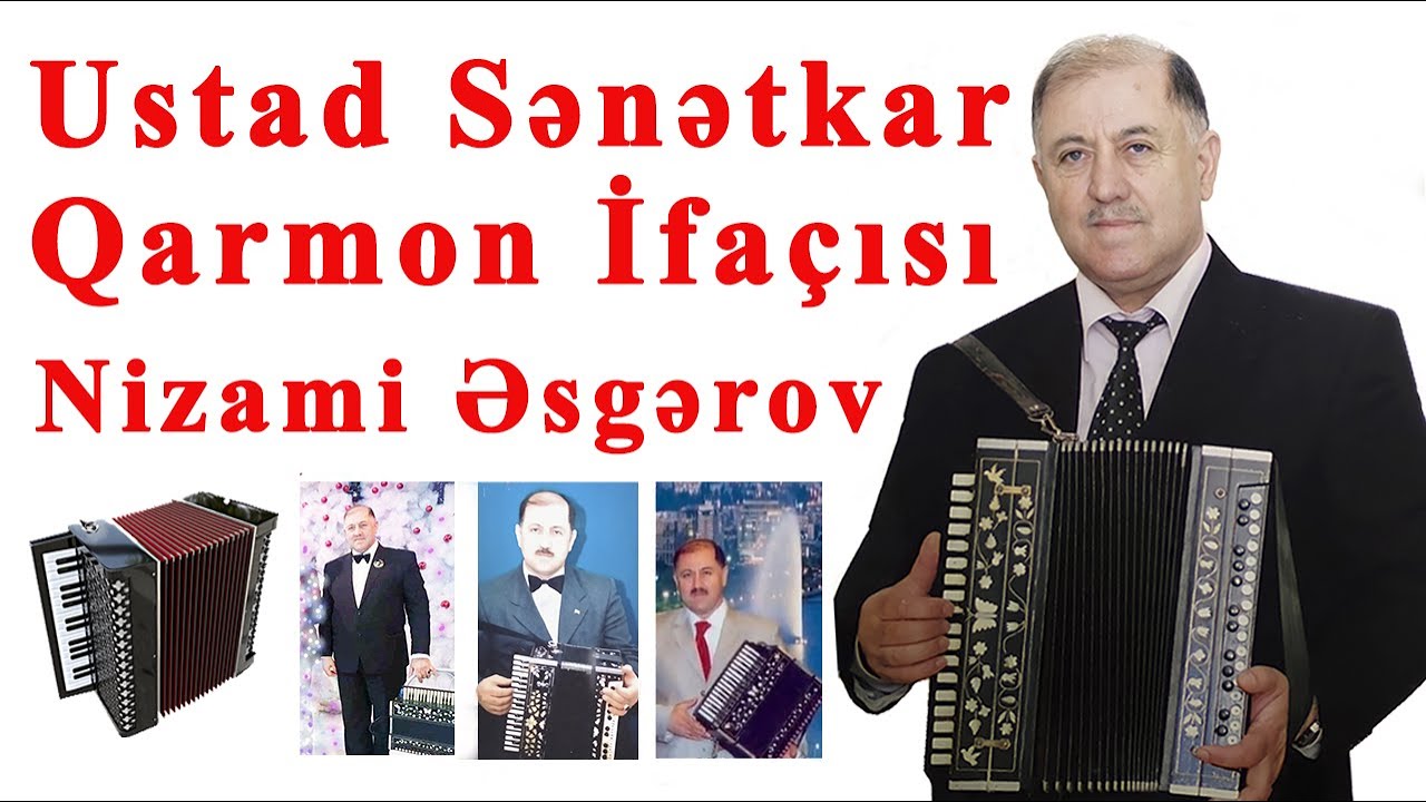 QARMON İFAÇISI NİZAMİ ƏSGƏROV