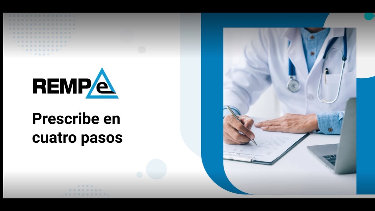 Prescribe en 4 pasos con REMPe