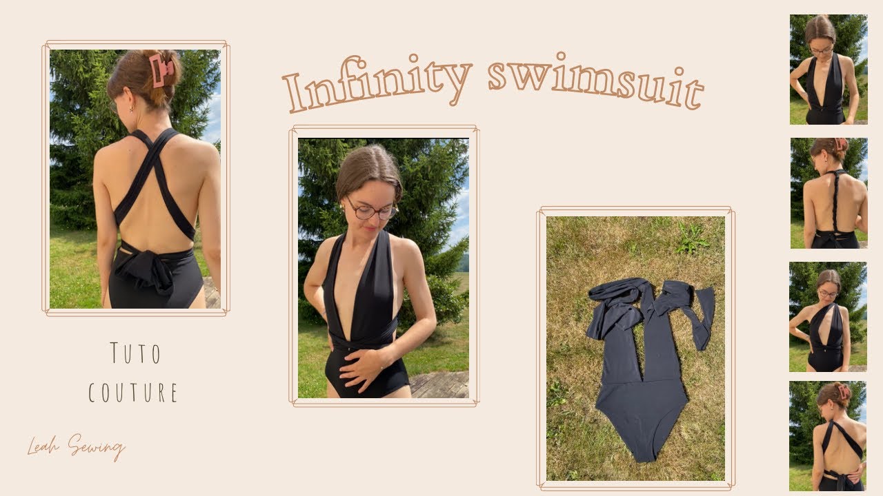 INFINITY SWIMSUIT - coudre son maillot de bain pour l’été !  • tuto couture Leah Sewing •