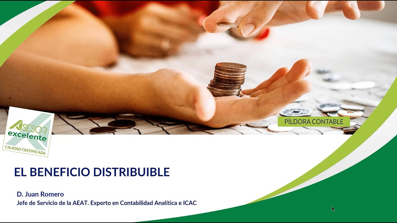 P&iacute;ldora Contable: Curso sobre el beneficio distribuible