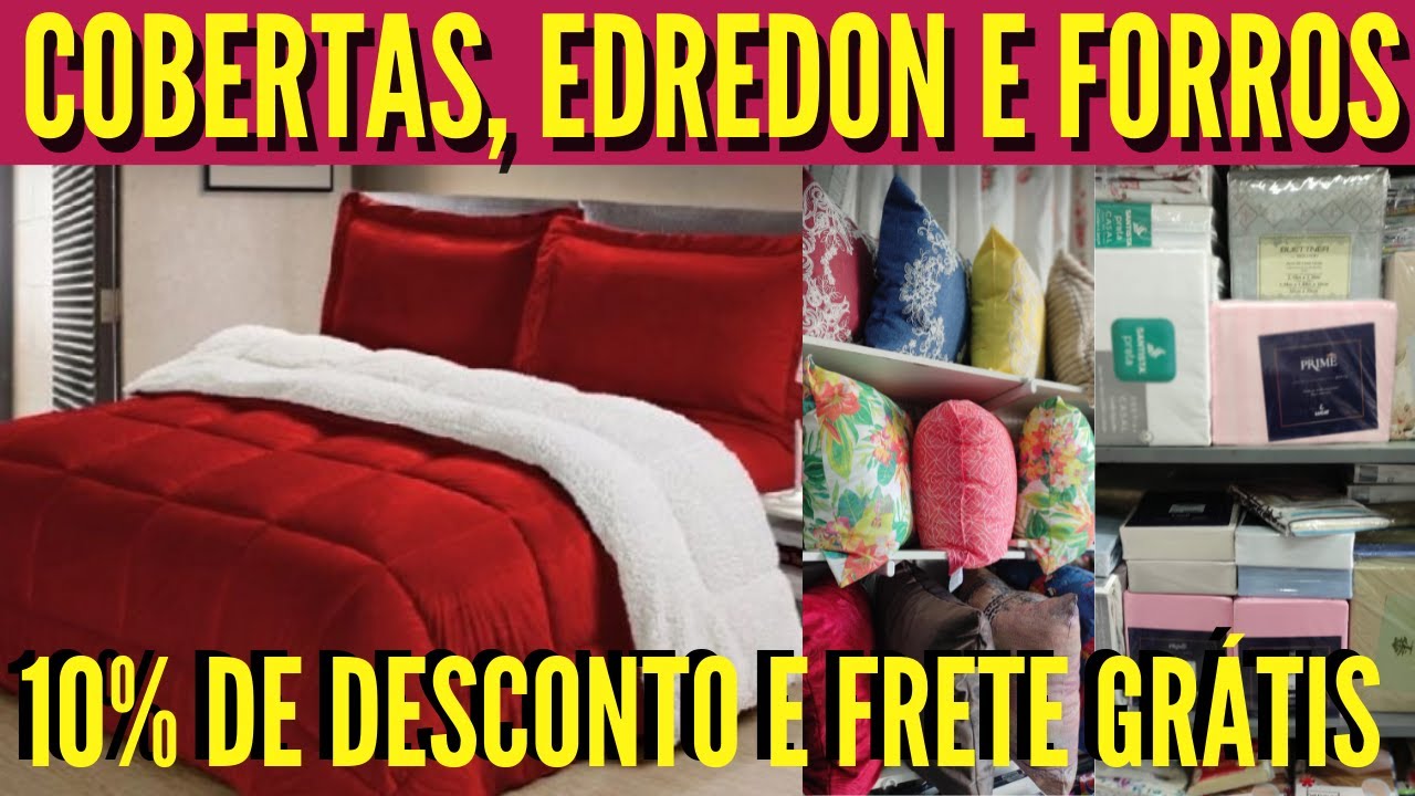 BRAS-SP | COBERDROM, JOGO DE CAMA, ALMOFADAS E MUITO MAIS 10% DE DESCONTO COM O CUPOM 