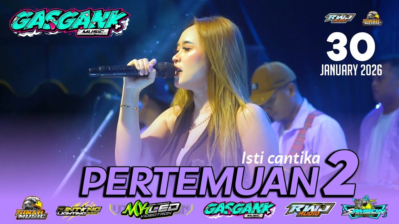 PERTEMUAN2 - ISTI CANTIKA - GASGANK MUSIC || Sumber Petung Adan Adan Gurah 