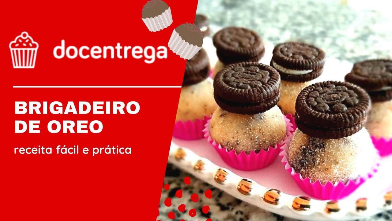 BRIGADEIRO DE OREO - RECEITA SIMPLES E FACIL DE FAZER - DOCENTREGA